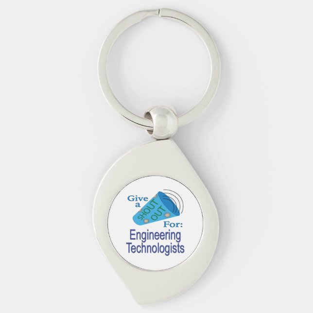 Shout Out for Engineering Technologists Keychain (Front)