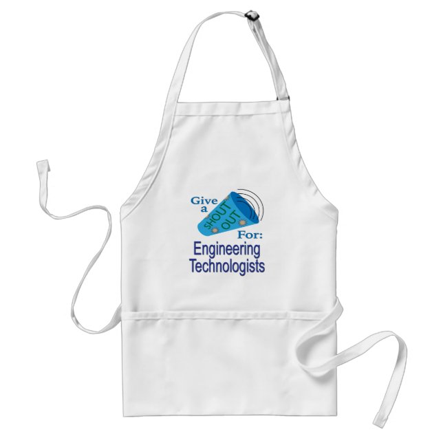 Shout Out for Engineering Technologists Standard Apron (Front)