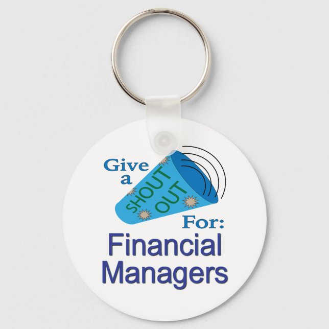 Shout Out for Financial Managers Keychain (Front)