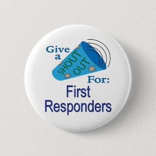 Shout Out for First Responders 2 Inch Round Button