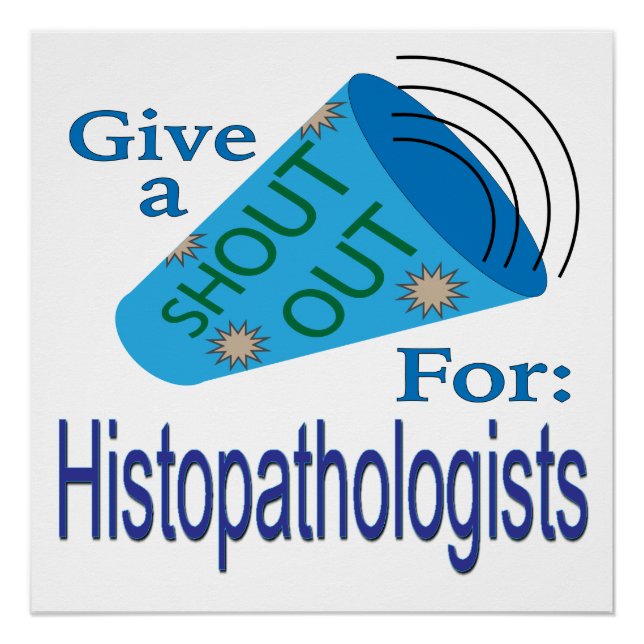 Shout Out for Histopathologists Poster (Front)