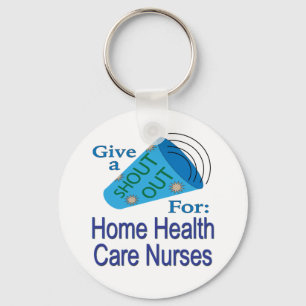 Shout Out for Home Health Care Nurses Keychain