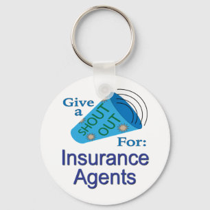 Shout Out for Insurance Agents Keychain