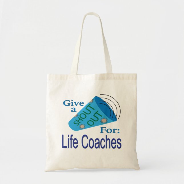 Shout Out for Life Coaches Tote Bag (Front)