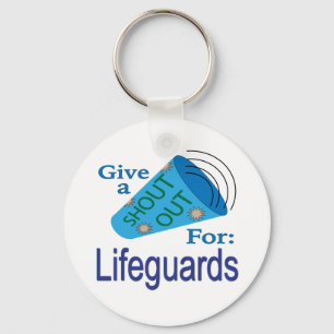 Shout Out for Lifeguards Keychain
