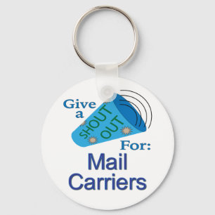 Shout Out for Mail Carriers Keychain