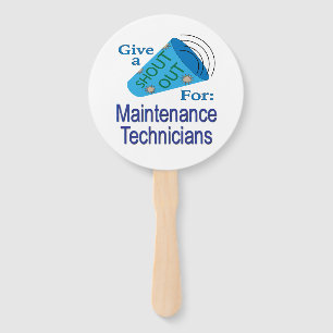 Shout Out for Maintenance Technicians Hand Fan