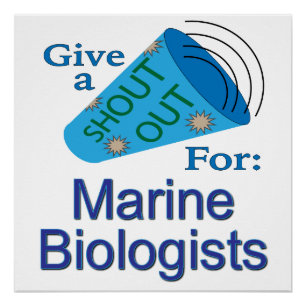 Shout Out for Marine Biologists Poster