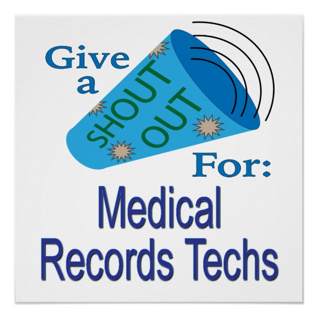 Shout Out for Medical Records Techs Poster (Front)