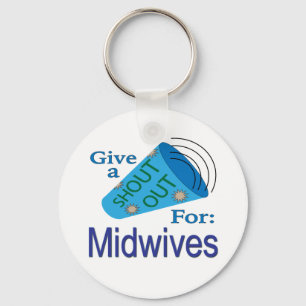 Shout Out for Midwives Keychain