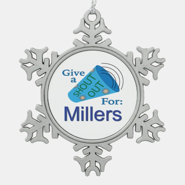 Shout Out for Millers Snowflake Pewter Christmas Ornament (Front)