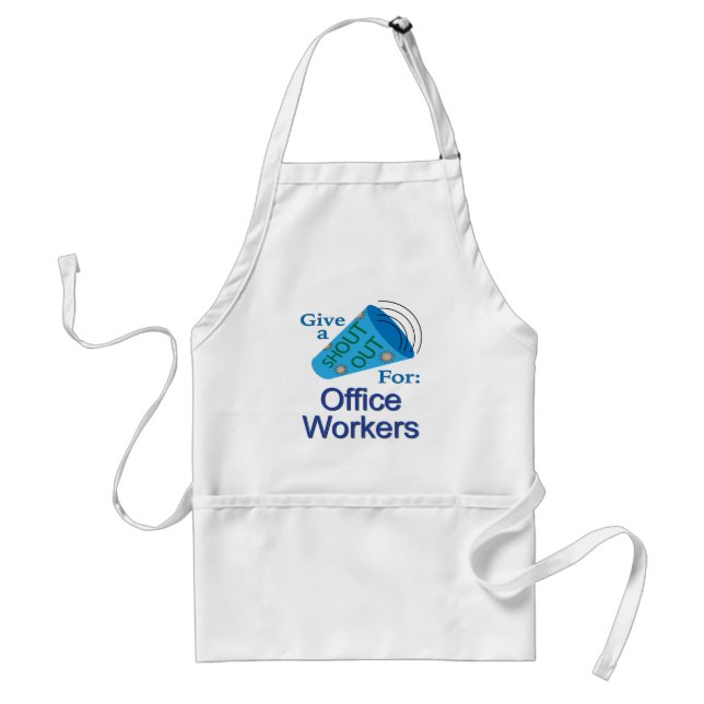 Shout Out for Office Workers Standard Apron (Front)