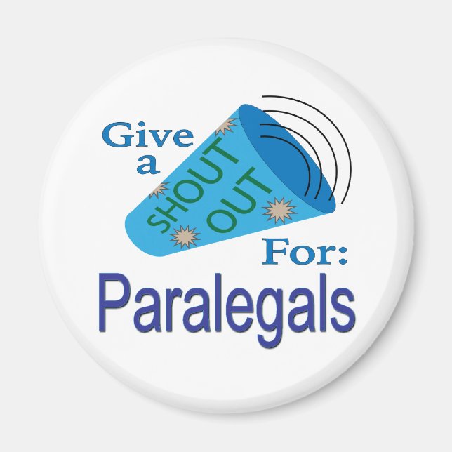 Shout Out for Paralegals Magnet (Front)