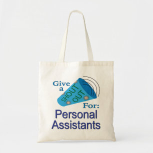Shout Out for Personal Assistants Tote Bag