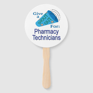 Shout Out for Pharmacy Technicians Hand Fan