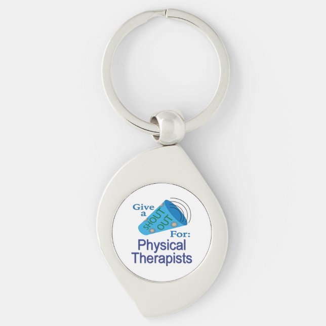 Shout Out for Physical Therapists Keychain (Front)