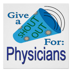Shout Out for Physicians Poster
