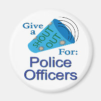 Shout Out for Police Officers