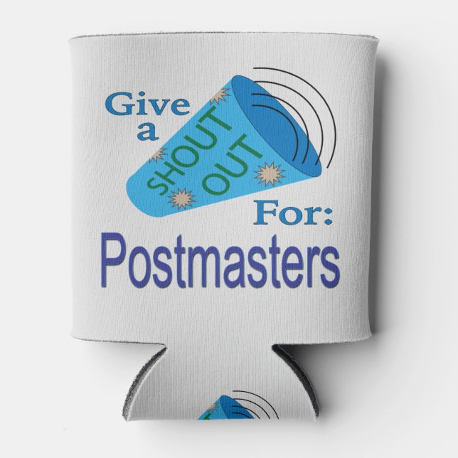 Shout Out for Postmasters Can Cooler (Front)