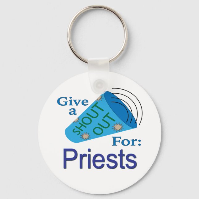Shout Out for Priests Keychain (Front)
