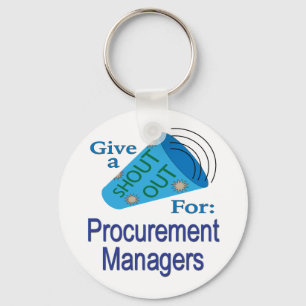 Shout Out for Procurement Managers Keychain