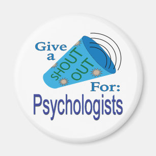 Shout Out for Psychologists Magnet