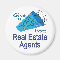 Shout Out for Real Estate Agents
