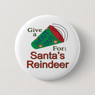 Shout Out for Santa's Reindeer 2 Inch Round Button