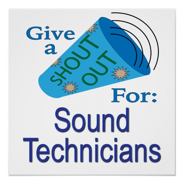 Shout Out for Sound Technicians Poster (Front)
