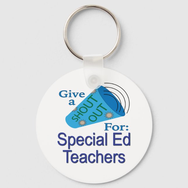 Shout Out for Special Ed Teachers Keychain (Front)