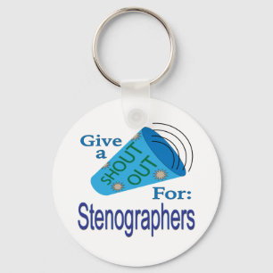 Shout Out for Stenographers Keychain