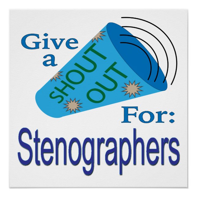 Shout Out for Stenographers Poster (Front)