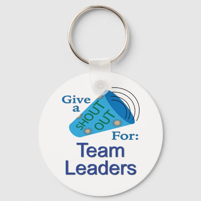 Shout Out for Team Leaders Keychain (Front)