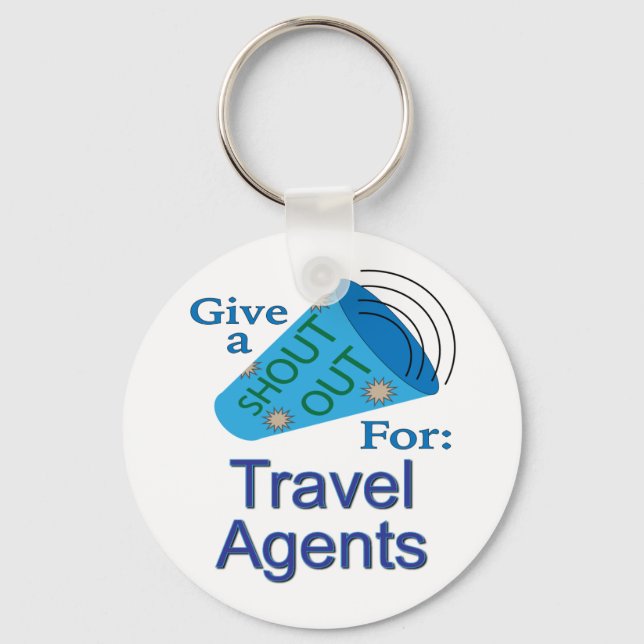 Shout Out for Travel Agents Keychain (Front)