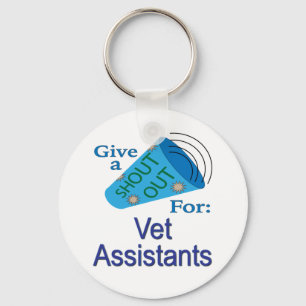 Shout Out for Vet Assistants Keychain