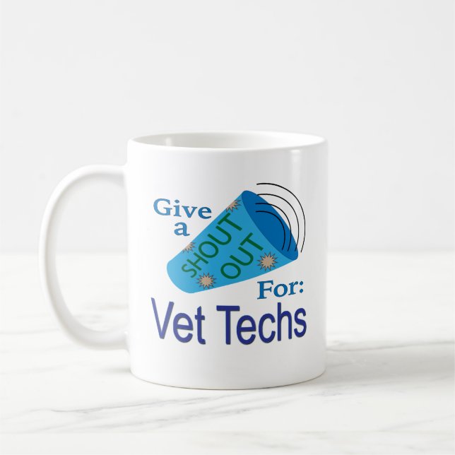Shout Out for Vet Techs Coffee Mug (Left)