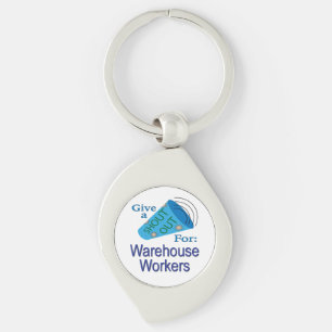 Shout Out for Warehouse Workers Keychain