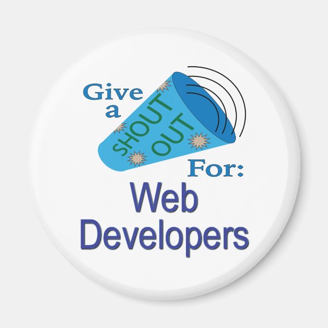 Shout Out for Web Developers Magnet (Front)