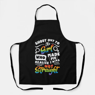 Shout Out to The Girl Lesbian Pride LGBT T Shirt G Apron