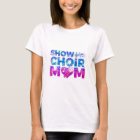 Show Choir Mom