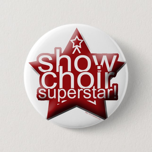 Show Choir Superstar! 2 Inch Round Button (Front)