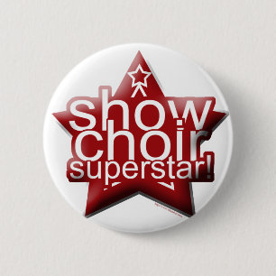 Show Choir Superstar! 2 Inch Round Button