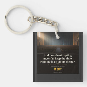 Show in an Empty Theatre Book Quote Keychain