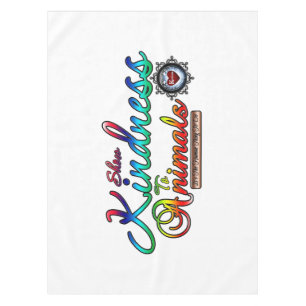 Show Kindness To Animals Rainbow Typography Tablecloth