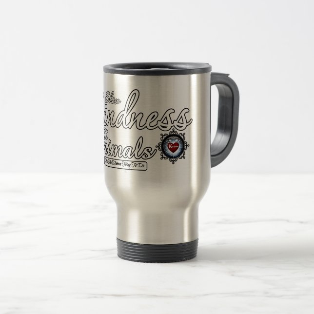 Show Kindness To Animals Travel Mug (Front Right)