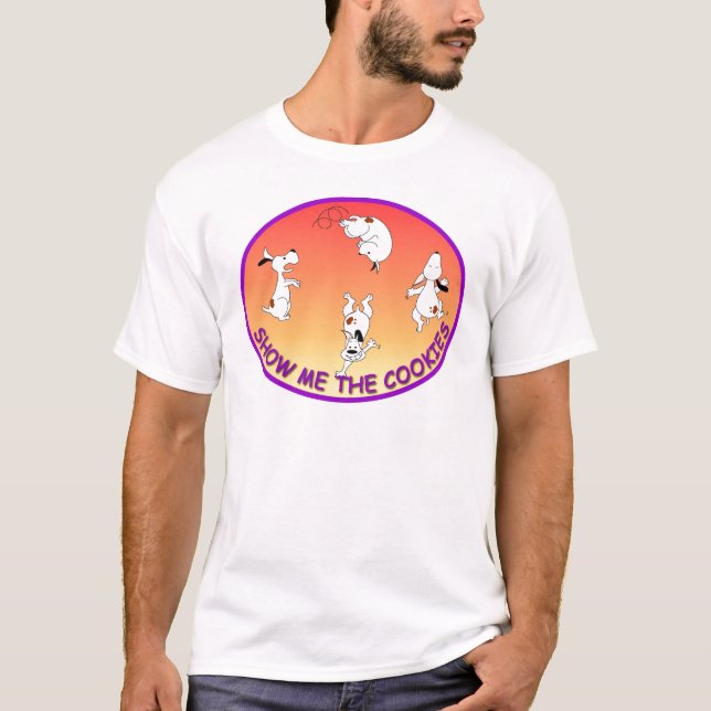 Show Me The Cookies T-Shirt (Front)