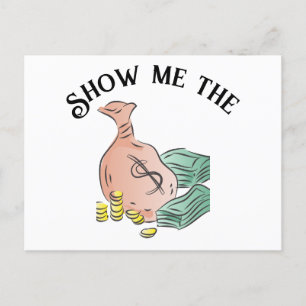 Show Me The Money Postcard