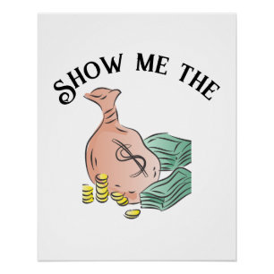 Show Me The Money Poster