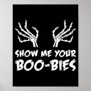 Show Me Your Funny Halloween Costume Gift Poster