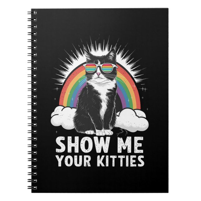 Show Me Your Kitties Funny Lesbian Gay Pride LGBT Notebook (Front)